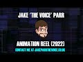 Animation demo reel 2022  jake the voice parr