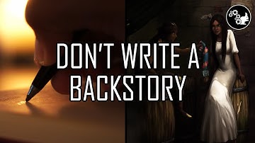 How a Backstory Can Make Your Character Worse