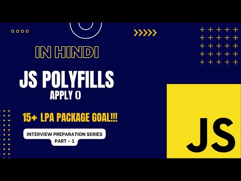 Apply Polyfill : Interview Preparation Series (Part 1)