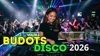 BUDOTS REMIX PARTY MIX 2026 🔥 NONSTOP TIKTOK VIRAL DISCO BEATS