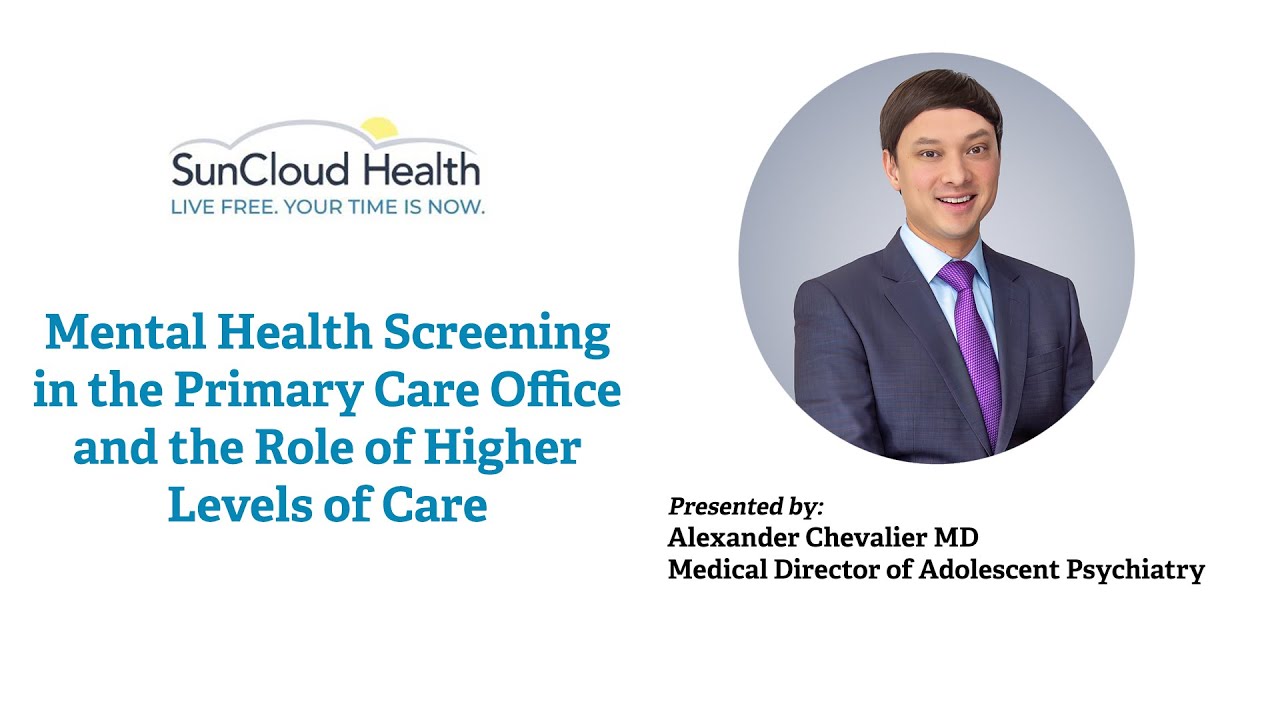 Mental Health Screening in the Primary Care Office and Roles of Higher ...