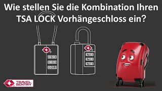 Einstellen Travel Sentry Approved TSA LOCK Zahlenschloss?