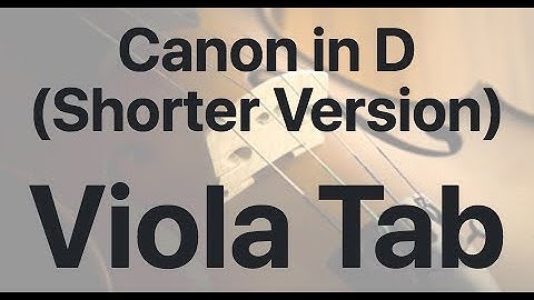 Learn Canon in D (Shorter Version) on Viola - How to Play Tutorial