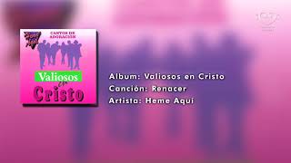 Renacer - Heme Aquí