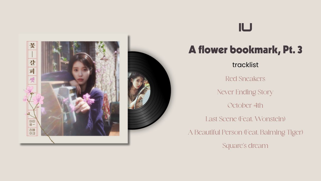 IU (아이유) - '꽃갈피 셋 (A Flower Bookmark, Pt. 3)' FULL ALBUM