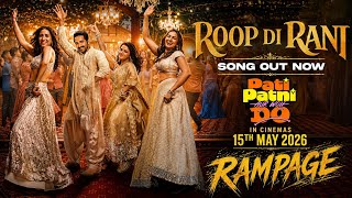 ROOP DI RANI (Song) | PATI PATNI AUR WOH DO | Ayushmann,Wamiqa,Sara,Rakul,Guru R,Tanishk,Heer,Rajesh