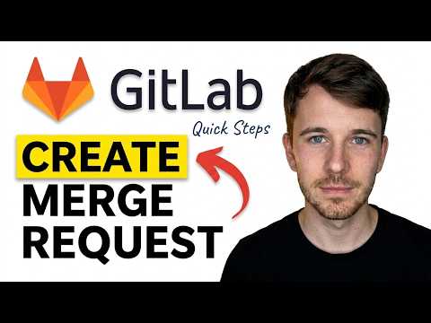 How to Create Merge Request in GitLab 2026 (Gitlab Tutorial)