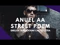Anuel AA - Street Poem | English Translation | Letra | Lyrics