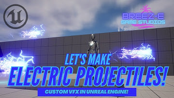 Create Electrifying Projectiles: In-Depth VFX Tutorial in Unreal Engine Niagara System