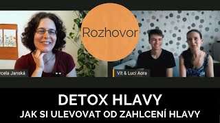 #20 Detox a čištění hlavy. Jak ulevovat zahlcené hlavě a hlídat si svou pozornost | Vít a Lucie Aora