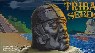 Tribal Seeds - Blood Clot (ft. Don Carlos) [OFFICIAL LYRIC VIDEO]