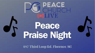 Peace Praise Night | August 2nd, 2026 PM