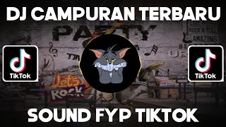 DJ CAMPURAN FYP TIKTOK VIRAL 2023 SOUND KANE JEDAG JEDUG FULL BASS TERBARU