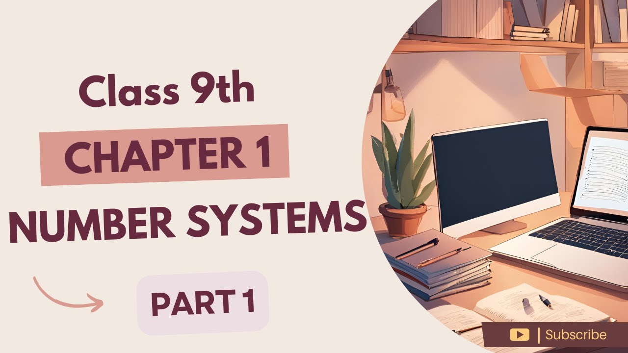 Number Systems Class 9th Maths Chapter 1 Part 1 YouTube Number systems class 9th maths chapter 1 part 1 youtube