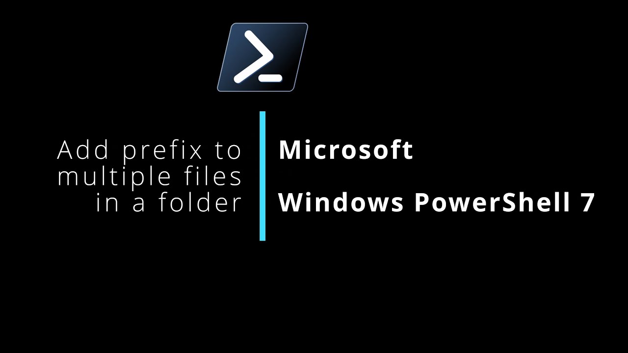 Add prefix to multiple files using PowerShell - YouTube