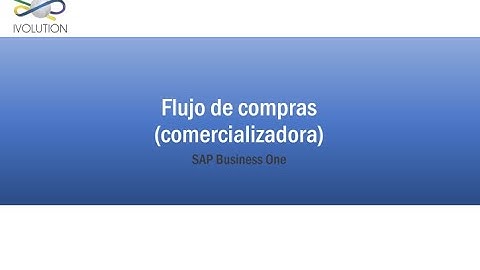 Flujo de compras estándar en SAP Business One | Parte 2/2