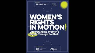 Women’s Rights in Motion: Understanding Women’s Rights Through Football | TRAILER ⚽