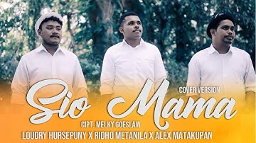 #lagucover #laguambonterbaik #MelkyGoeslaw || SIO MAMA (COVER) || Official Music Video