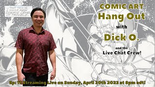 Comic Art Hang Out #17 - with Dick O!