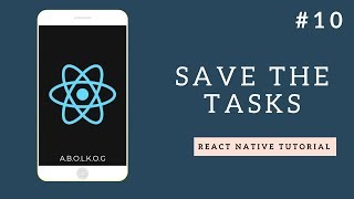 React Native Tutorial - Part 10 - Adding Todos - Arabic (بالعربي)
