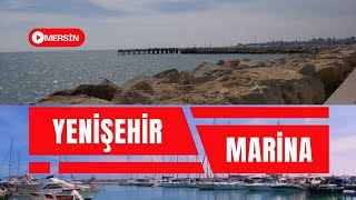 Mersin Yenişehir Sahili & Marina 2022