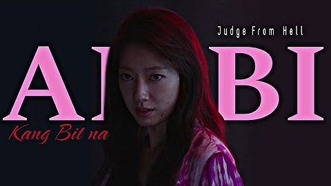 ALIBI // KANG BIT NA // FMV // JUDGE FROM HELL // KDRAMA //