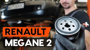 Hvordan udskiftes oljefilter og motorolje on RENAULT MEGANE 2 (LM) [GUIDE AUTODOC]
