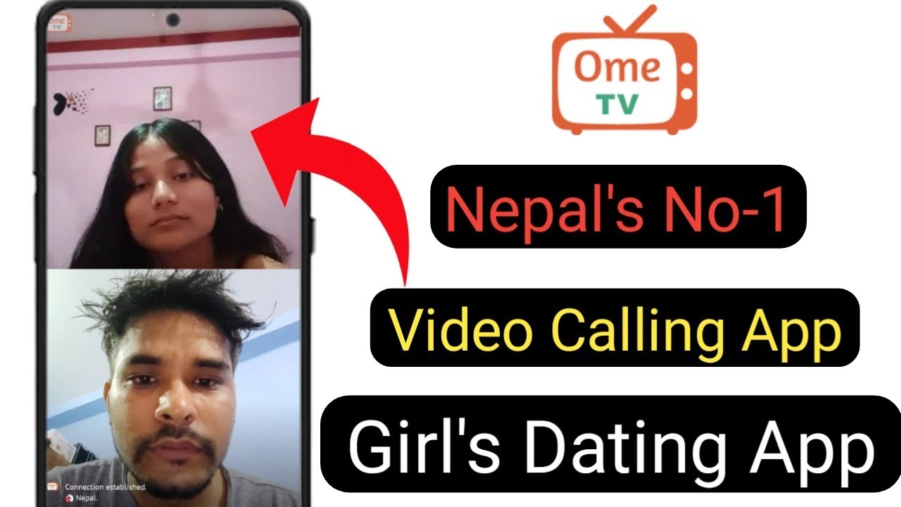 Ome Tv Nepal Nepali Dating App I How To Use Ome Tv App YouTube
