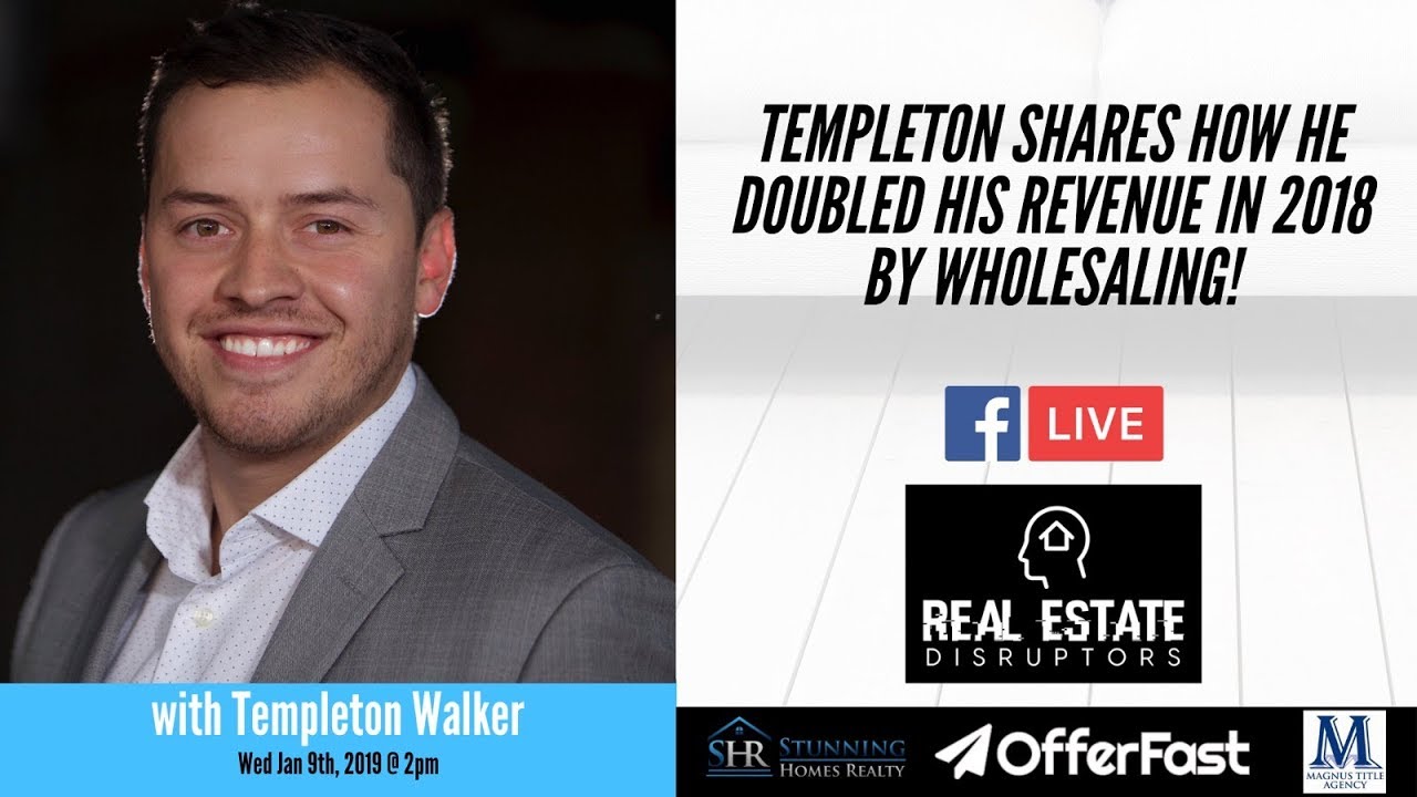 Wholesaling Real Estate Templeton Walker Shares How He Doubled His
