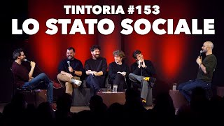 Tintoria #153 Lo Stato Sociale