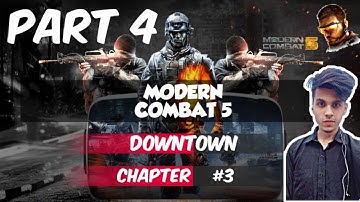 Modern Combat 5 | Blackout [Part 4] Walkthrough - Gameplay Chapter 3 | Downtown - Escape
