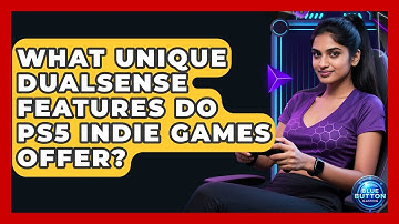 What Unique DualSense Features Do PS5 Indie Games Offer? - Blue Button Gaming
