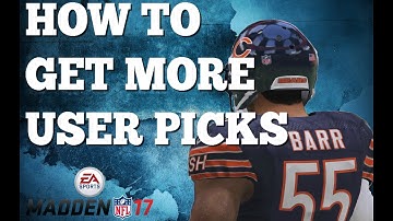 How to Get User Picks in Madden 17!!! Madden 17 User Pick Montage!!!
