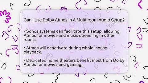 Can I Use Dolby Atmos In A Multi-room Audio Setup? - NextGen Viewing and Audio