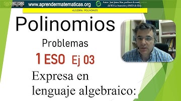 Polinomios Pasar a expresión algebraica. 2 eso 07 05. José Jaime Mas