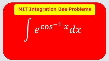 MIT Integration Bee Problems (2006 #4)