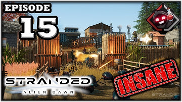 Mukluk Plays Stranded: Alien Dawn - Insane - Military Outpost Part 15