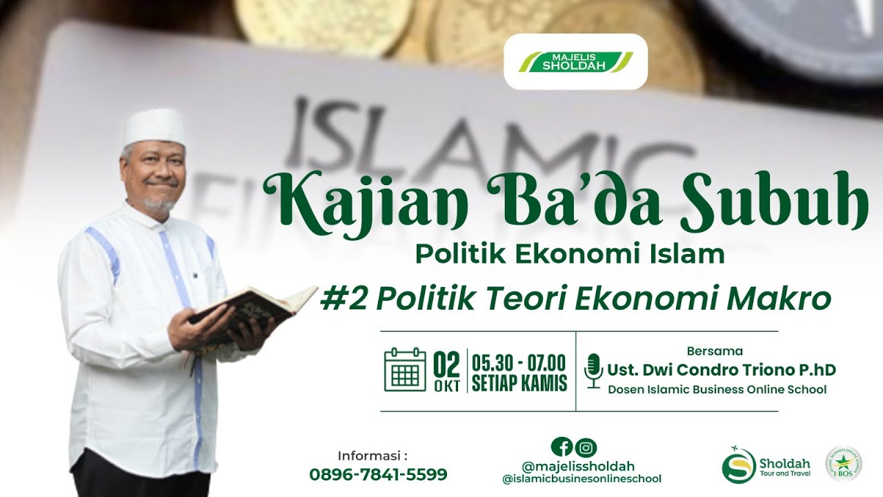 Talaqqi #2 Politik Teori Ekonomi Makro | Ust Dwi Condro Triono, PhD