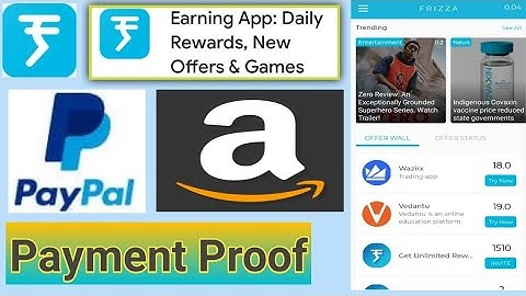 Frizza App Payment Proof||New Paytm Earning app 2021||Frizza App se Paise Kaise Kamaye||