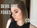 Devil Side - FOXES (Cover)