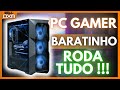 O MELHOR PC GAMER BARATO CUSTO BENEFÍCIO PARA RODAR TUDO NO ULTRA - 1080P 60FPS