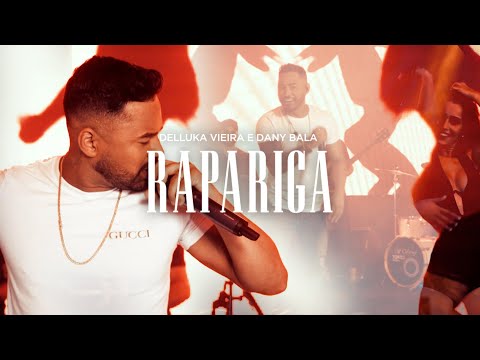 Delluka Vieira – Rapariga prod. Dany Bala (Pega a Receita)