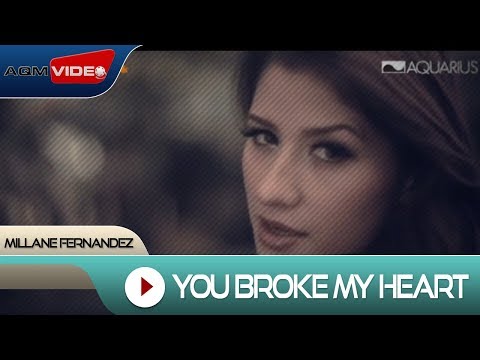 millane-fernandez---you-broke-my-heart-|-official-music-video