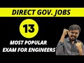 13 most popular exams for engineers to get direct govt jobs