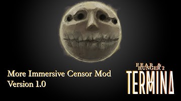 More Immersive Censor Mod - Fear and Hunger 2 Termina