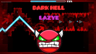 FREE DEMON ! Dark Hell 100% ! [DEMON] By Lazye Geometry dash 2.1