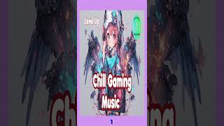 Chill Gaming Music--relaxing music - calming music - sleep music -background  music-1