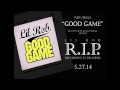 Lil rob  good game