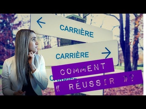 Comment Réussir Sa Carrière