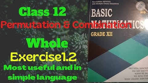 Permutation and combination class 12 exercise|permutation and combination neb|class12 combination|||